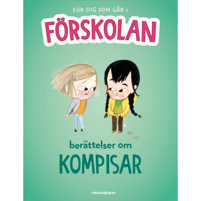 Berättelser om kompisar - För dig som går i förskolan