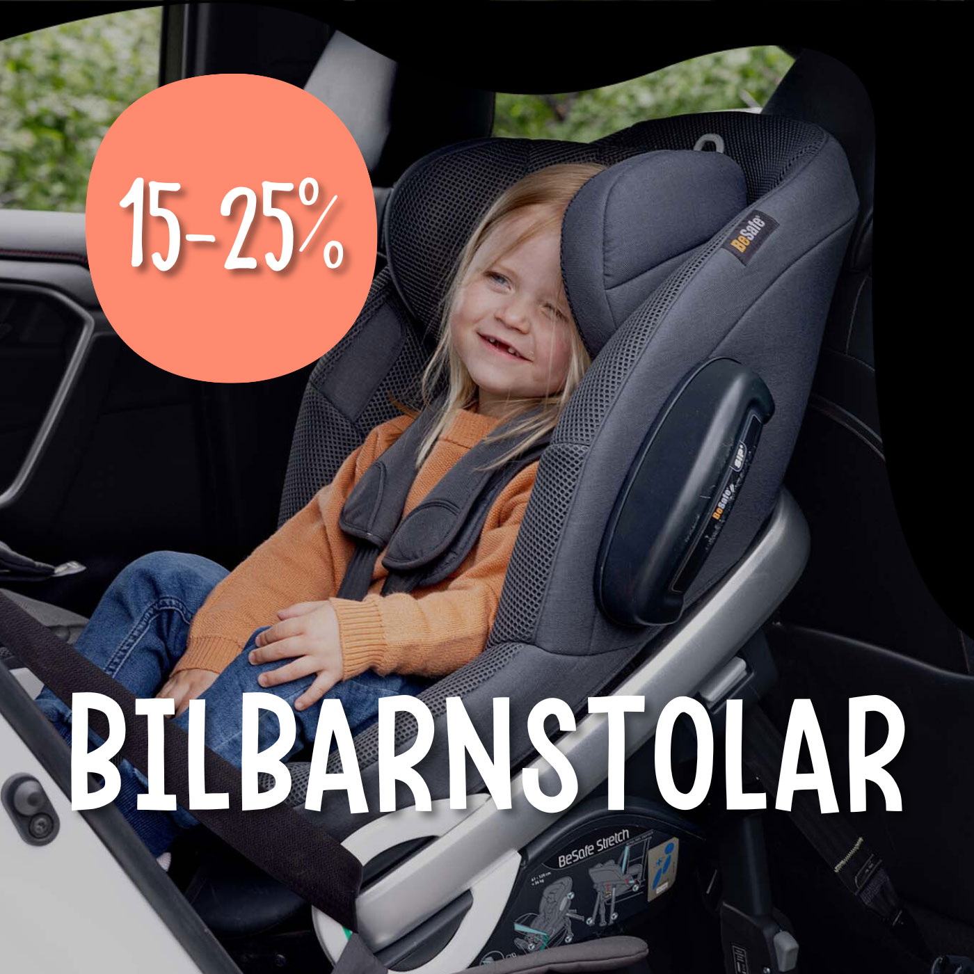 Bilbarnstolar 15-25%