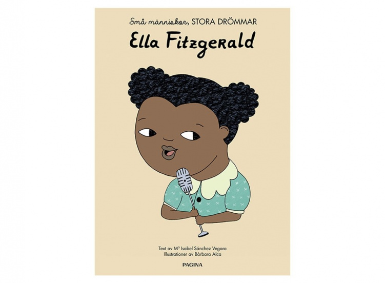 Ella Fitzgerald - Små människor, stora drömmar i gruppen Leksaker / Barnböcker hos Bonti (999051324)